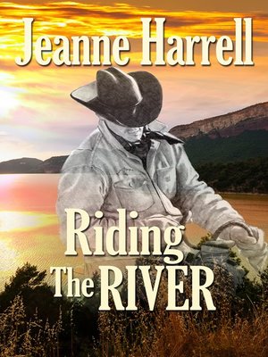 cover image of Riding the River (The Westerners, Book One)